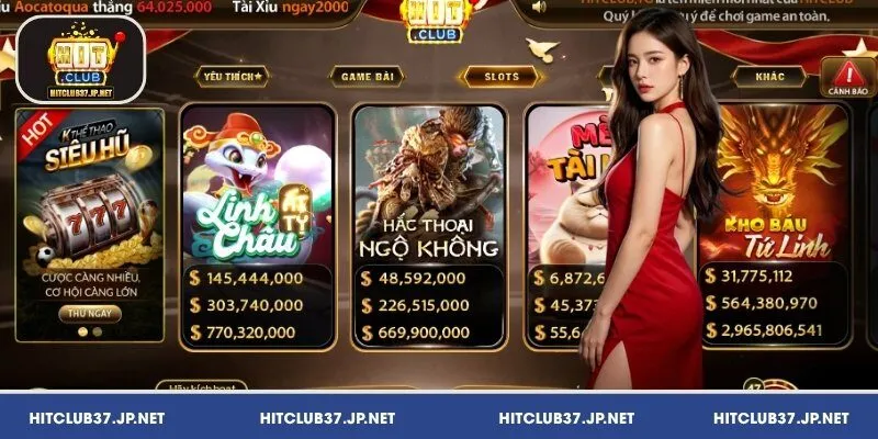 Nổ hũ HitClub – Jackpot khủng, hình ảnh đỉnh cao